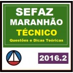 SEFAZ MA - Maranhão Técnico da Receita Estadual 2016